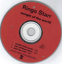 Load image into Gallery viewer, Ringo Starr : Weight Of The World (CD, Single)
