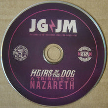Load image into Gallery viewer, Joecephus And The GJM* : Heirs Of The Dog (A Tribute To Nazareth) (CD)
