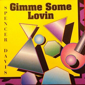 Spencer Davis Group* : Gimme Some Lovin (CD, Album)