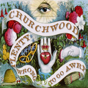 Churchwood : Plenty Wrong To Go Awry (CD, Album)