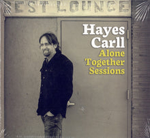 Load image into Gallery viewer, Hayes Carll : Alone Together Sessions (CD, Album, RE, Dig)
