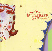Load image into Gallery viewer, Nickel Creek : This Side (CD, Album)
