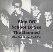 Load image into Gallery viewer, The Damned : Skip Off School To See The Damned (CD, Comp)
