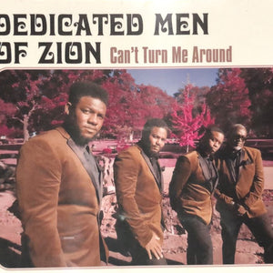 Dedicated Men Of Zion : Can't Turn Me Around (CD, Album)