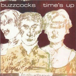 Buzzcocks : Time's Up (CD, Enh, RE)