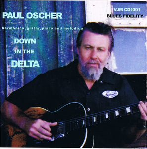 Paul Oscher : Down In The Delta (CD, Album)