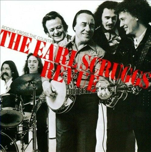The Earl Scruggs Revue* : Rockin' 'Cross The Country (CD, Album)