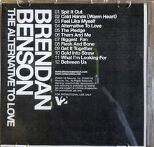 Load image into Gallery viewer, Brendan Benson : The Alternative To Love (CDr, Album, Promo)
