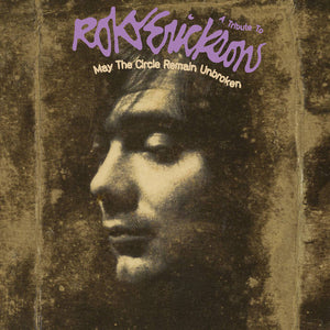 Various : May The Circle Remain Unbroken: A Tribute To Roky Erickson (LP, Album, RSD, Num, Cle + Flexi, 7", Shape, S/Sid)