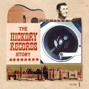 Various : The Hickory Records Story (CD, Comp)