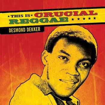 Desmond Dekker : This Is Crucial Reggae (CD, Comp)