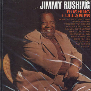 Jimmy Rushing : Rushing Lullabies (CD, Album, RE)