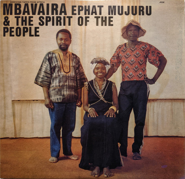 Ephat Mujuru & The Spirit Of The People* : Mbavaira (LP, Album, RE)