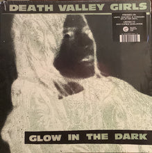 Load image into Gallery viewer, Death Valley Girls : Glow In The Dark (LP, Album, RE, Neo)
