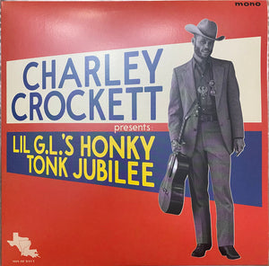 Charley Crockett : Lil G.L.'s Honky Tonk Jubilee (LP, Album, Mono, RE)