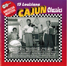 Load image into Gallery viewer, Various : 15 Louisiana Cajun Classics (CD, Comp)
