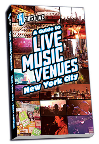 First Live Guide To Live Music Venues - New York City - Book