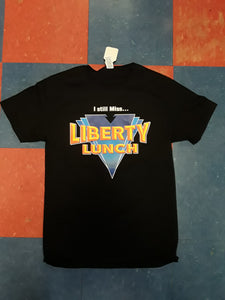 I Still Miss Liberty Lunch Logo T-Shirt