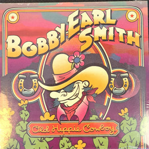 Bobby Earl Smith - Old Hippie Cowboy (CD)
