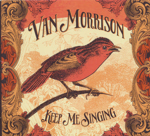 Van Morrison : Keep Me Singing (CD, Album, Dig)