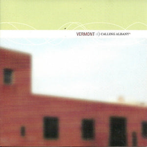 Vermont : Calling Albany (CD, Album)