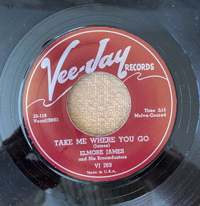 Elmore James & His Broomdusters : Cry For Me Baby / Take Me Where You Go (7")