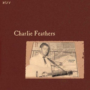 Charlie Feathers : Liaison Field (LP, Comp, 180)