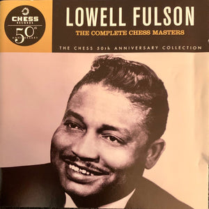 Lowell Fulson : The Complete Chess Masters (2xCD, Comp, Club)