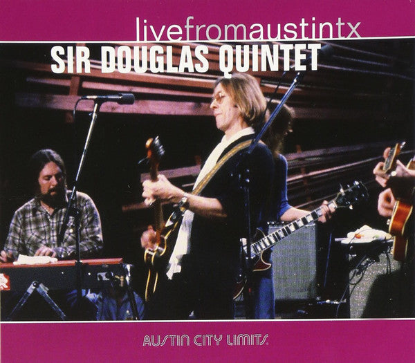 Sir Douglas Quintet : Live From Austin TX (CD, Album, Dig)