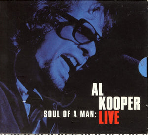 Al Kooper : Soul Of A Man: Al Kooper Live (2xCD, Album)