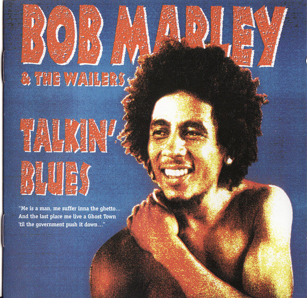 Bob Marley & The Wailers : Talkin' Blues (CD, Album, RE, RM)