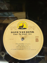 Load image into Gallery viewer, Dave Van Ronk : Hear Me Howl - Live 1964 (LP, Album, Ltd)
