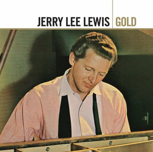 Jerry Lee Lewis : Gold (2xCD, Comp, RM)