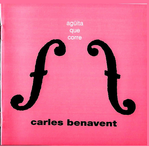 Carles Benavent : Agüita Que Corre (CD, Album)