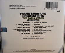 Load image into Gallery viewer, Frank Sinatra : Frank Sinatra&#39;s Greatest Hits - The Early Years - Volume Two (CD, Comp)
