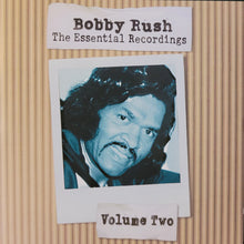 Load image into Gallery viewer, Bobby Rush : The Essential Recordings Volume 2 (CD, Comp)
