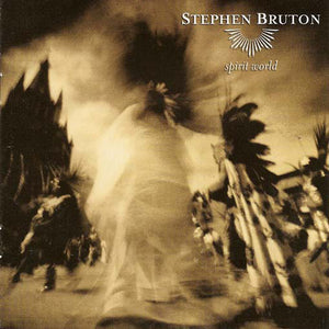 Stephen Bruton : Spirit World (CD, Album)