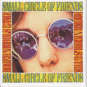 Roger Nichols & The Small Circle Of Friends - Roger Nichols & The Small  Circle Of Friends (CD, Album, RE, RM)