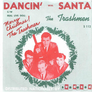 The Trashmen : Dancin' With Santa (7", Single, Mono, Gol)