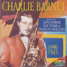 Load image into Gallery viewer, Charlie Barnet And His Orchestra Featuring Lena Horne, Kay Starr &amp; Peanuts Holland : Skyliner. 1940-1945 (CD, Comp)
