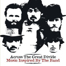 Load image into Gallery viewer, Various : Across The Great Divide (Music Inspired By The Band) (CD, Comp)
