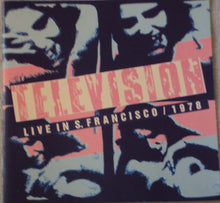Load image into Gallery viewer, Television : Live In S. Francisco / 1978 (CD, Unofficial)
