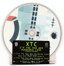 Load image into Gallery viewer, XTC : I&#39;m The Man Who Murdered Love (CD, Single, Ltd, C S)
