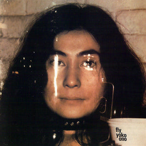 Yoko Ono With Plastic Ono Band* : Fly (2xCD, Album, Num, RE, RM)