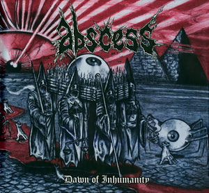 Abscess (2) : Dawn Of Inhumanity (CD, Album, Dig)
