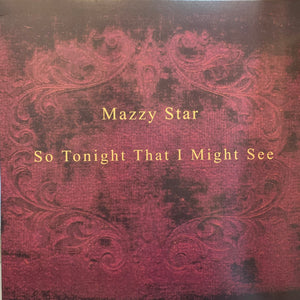 Mazzy Star : So Tonight That I Might See (LP, Album, RE)