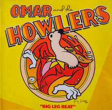 Load image into Gallery viewer, Omar And The Howlers : Big Leg Beat (CD, Album)
