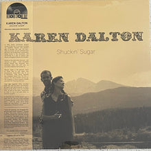 Load image into Gallery viewer, Karen Dalton : Shuckin&#39; Sugar (LP, Album, RSD, Ltd, Cle)
