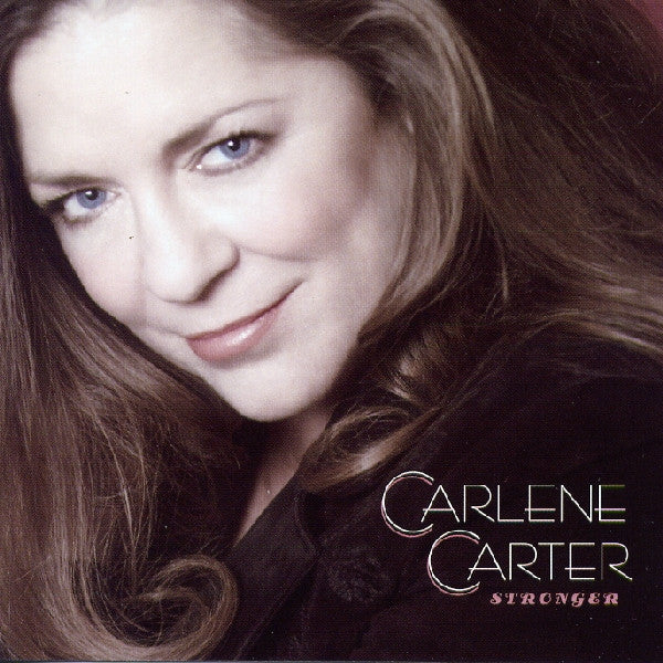 Carlene Carter : Stronger (CD, Album)