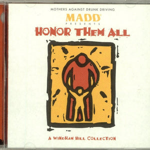 Various : Honor Them All: Mothers Against Drunk Driving (CD, Comp)